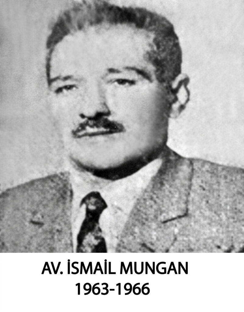 İSMAİL MUNGAN 1963-1966